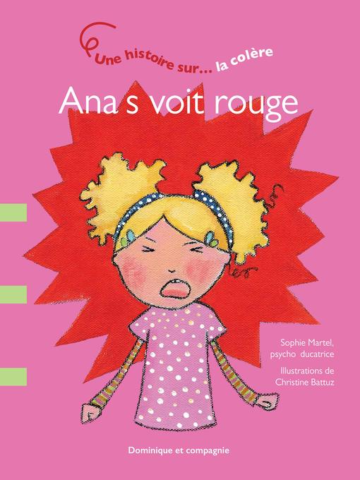 Title details for Anaïs voit rouge by Sophie Martel - Available